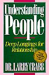 Understanding People- by Dr. Larry Crabb